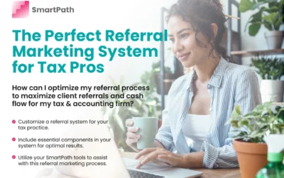 The Perfect Referral Marketing System for Tax Pros