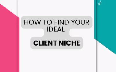 How to Find Your Ideal Client Niche