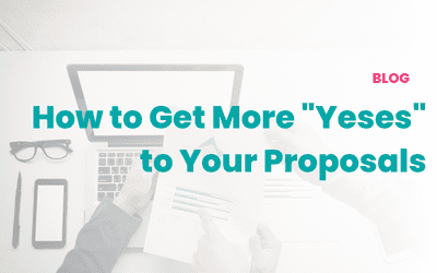 How to Get More “Yeses” to Your Proposals