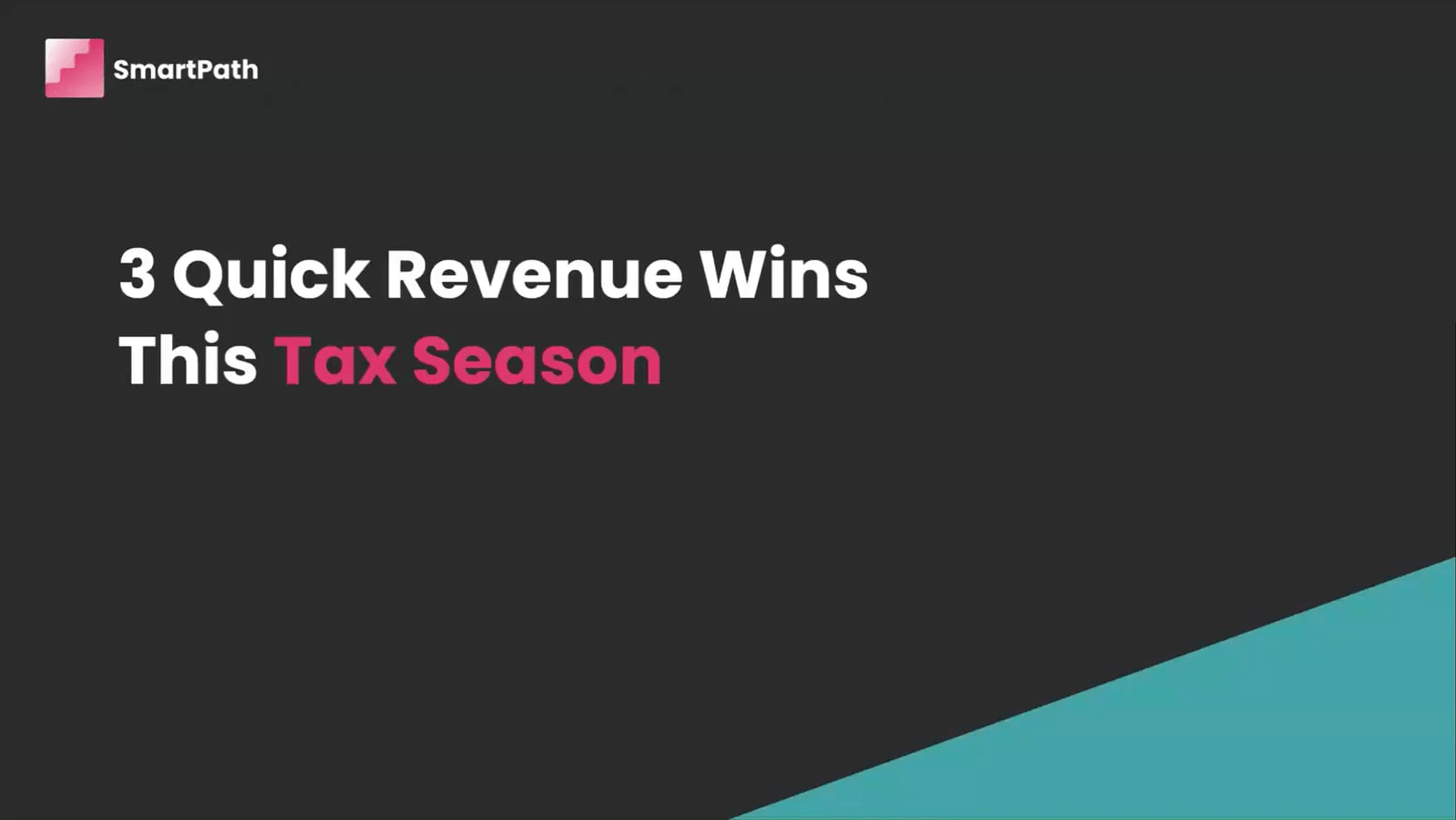 3 Quick Revenue Wins This Tax Season